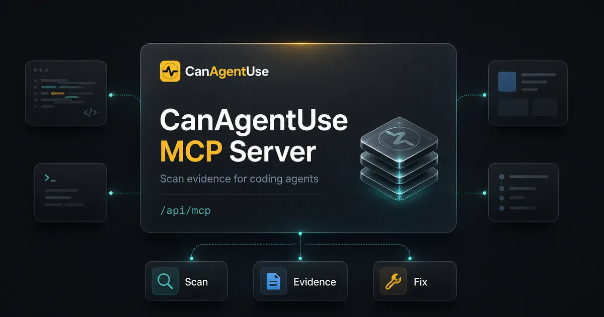 CanAgentUse MCP Server connected to scan, evidence, and fix workflows for coding agents.